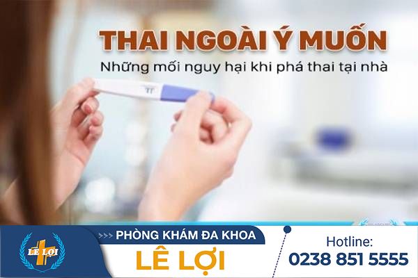 Thai ngoài ý muốn và những mối nguy hại từ các phương pháp phá thai tại nhà